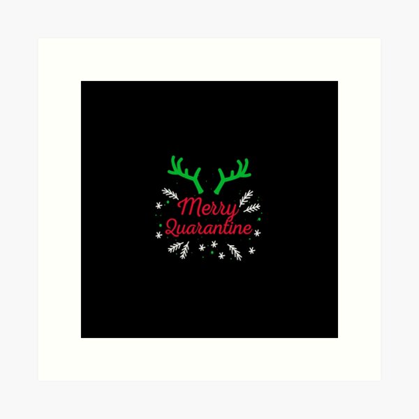 Item preview, Merry Quarantine Christmas designed and sold by artworkbyrihen.