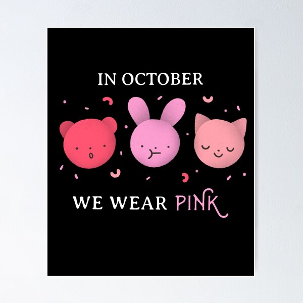 Item preview, In October We Wear Pink designed and sold by FitFabFunny.