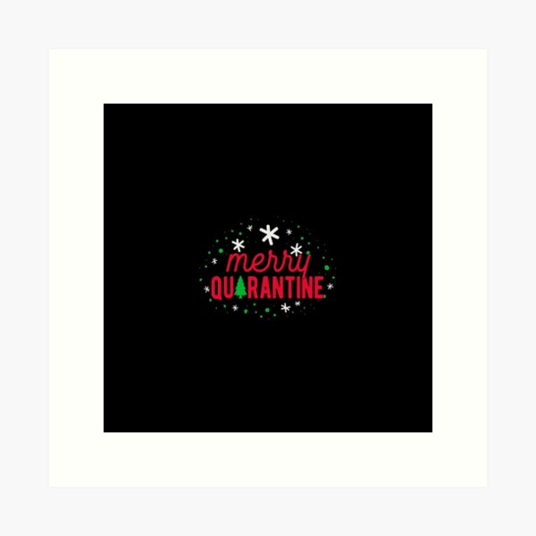 Item preview, Merry Quarantine Christmas designed and sold by artworkbyrihen.