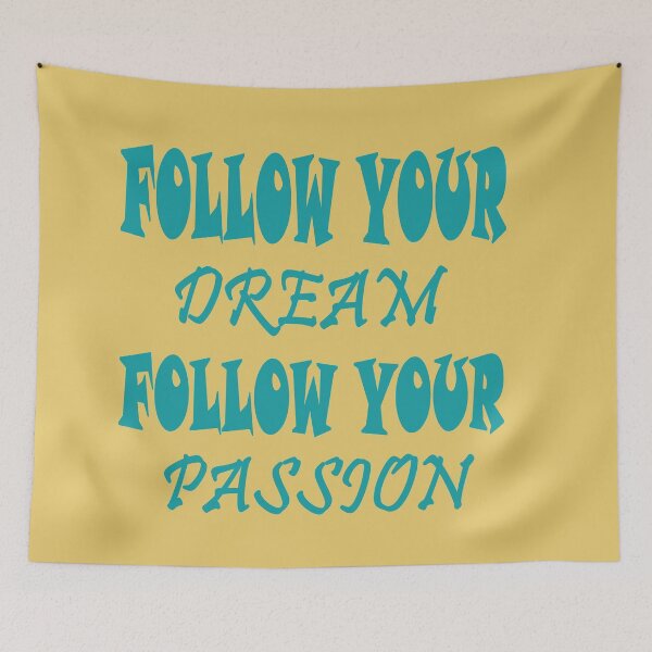 Item preview, Follow your passion - follow your dream designed and sold by omy-jozef.