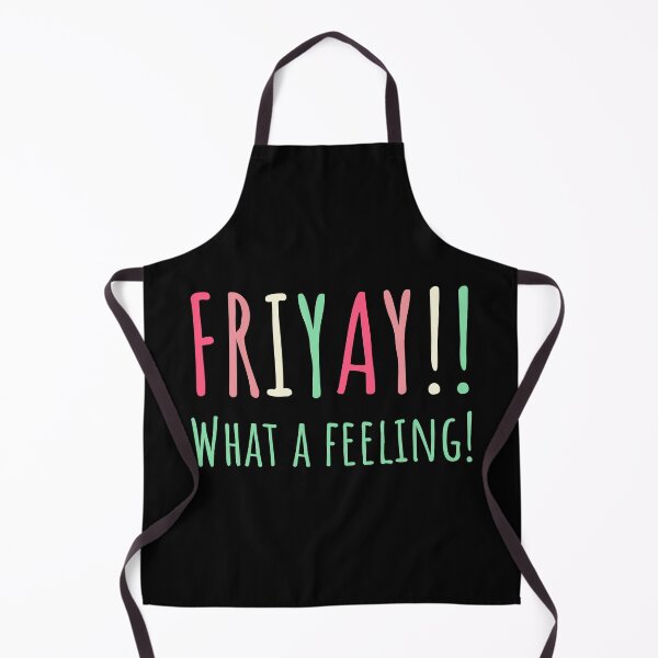 Item preview, FRIYAY!! What a feeling! designed and sold by JokeGysen.