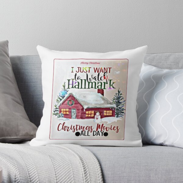 I just want to watch hallmark Christmas movies all day Throw Pillow