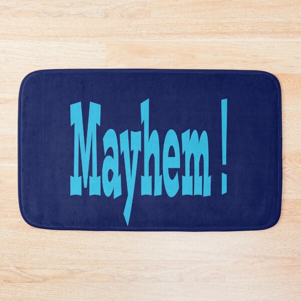Item preview, Mayhem ! designed and sold by JohnDSmith.