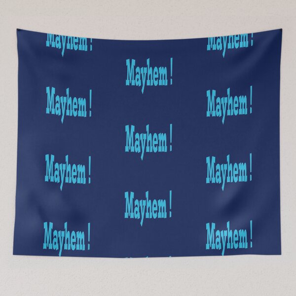 Item preview, Mayhem ! designed and sold by JohnDSmith.