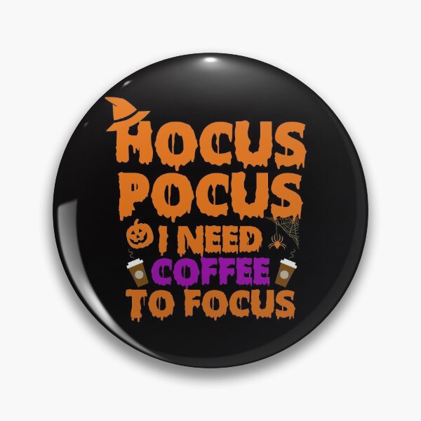 Item preview, hocus pocus i need coffee to focus funny halloween coffee lover  designed and sold by Majesticoo.