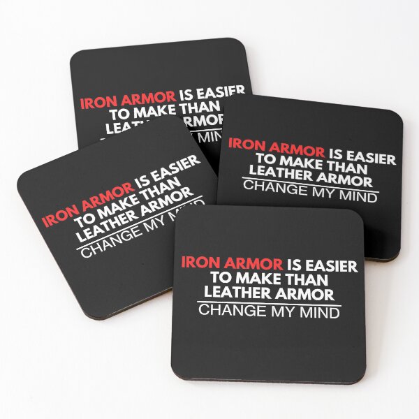 Item preview, "Iron Armor Is Easier To Make Than Leather Armor - Change My Mind" Mine Print designed and sold by ToplineDesigns.
