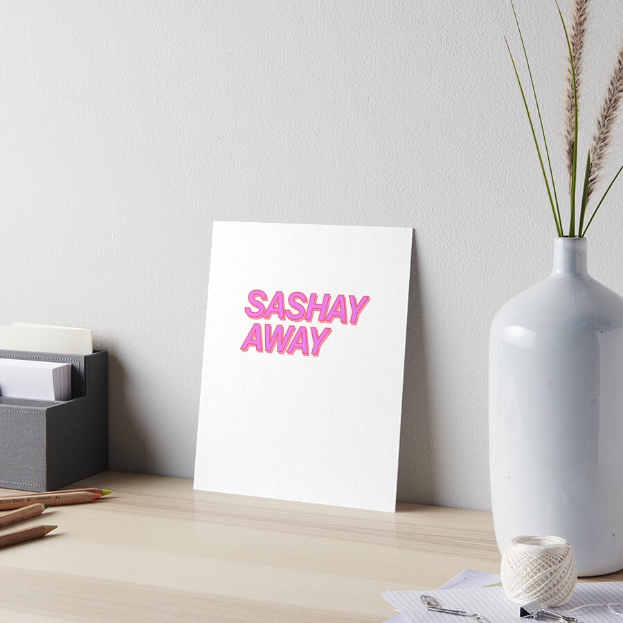 "Sashay Away Meme Pink Cute Typography" Art Board Print for Sale by