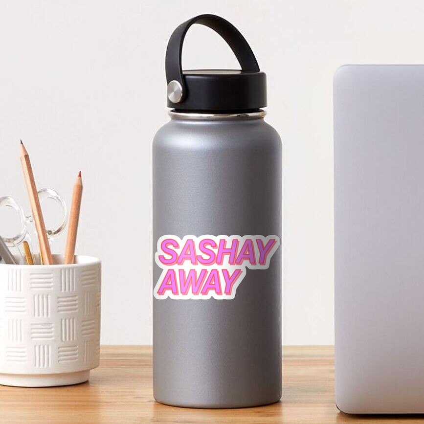 "Sashay Away Meme Pink Cute Typography" Sticker for Sale by