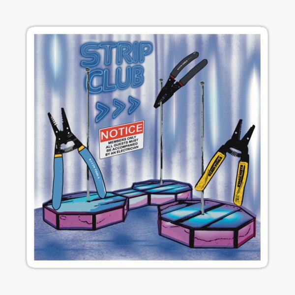 Item preview, Funny Strip Club Electrician Joke designed and sold by J-and-M.