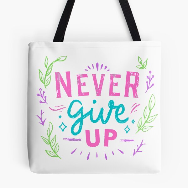 Item preview, Never give up - Motivational Quote designed and sold by BitsndPieces.