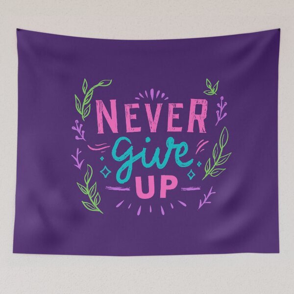 Item preview, Never give up - Motivational Quote designed and sold by BitsndPieces.