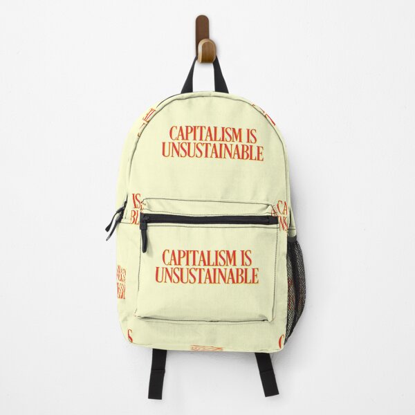 Item preview, Capitalism Is Unsustainable Politics Motivate designed and sold by sharedipmemes.