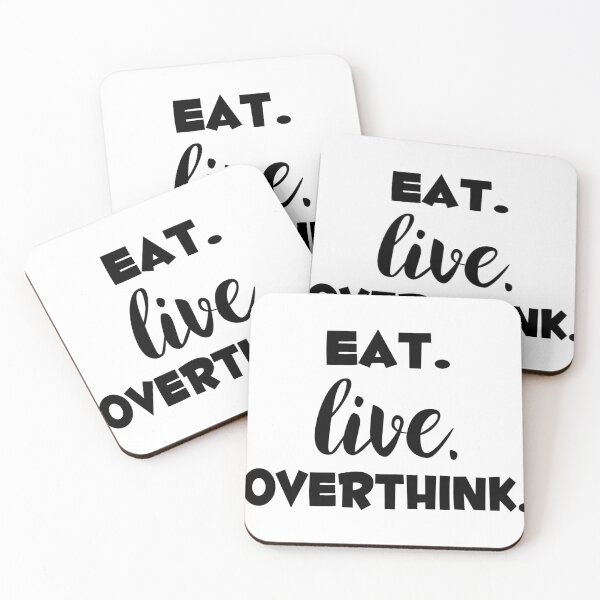 Item preview, Eat. Live. Overthink designed and sold by Tamik-.