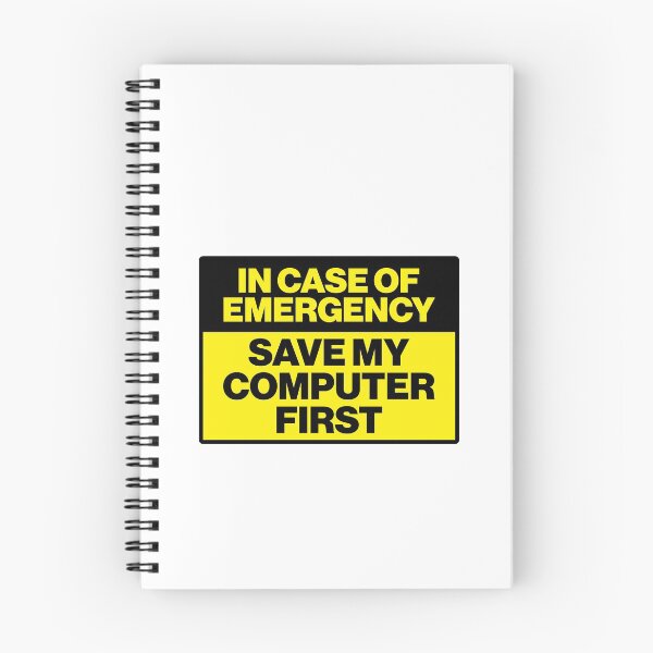 Item preview, In Case Of Emergency Save My Computer First Gamer designed and sold by sharedipmemes.