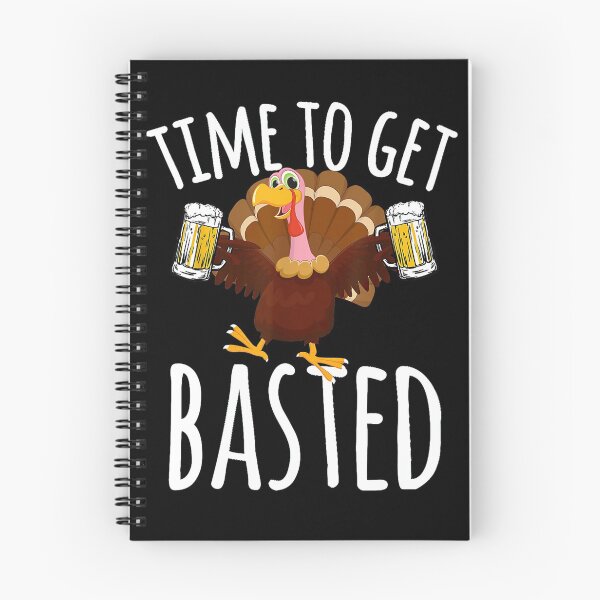 Item preview, Time To Get Basted Funny Beer Thanksgiving Turkey 2020 Gift designed and sold by davidruddca.