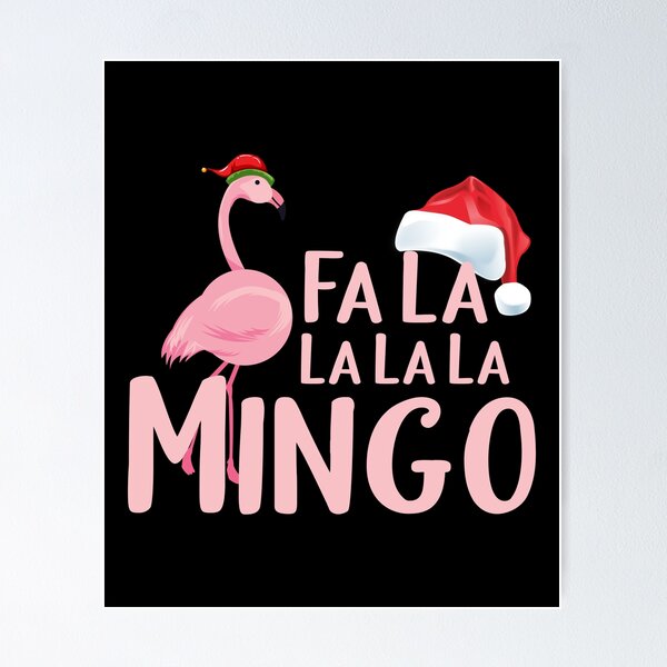 Item preview, Flamingo Christmas Fa La La Mingo Funny Flamingo Tropical Christmas designed and sold by sasigifts.