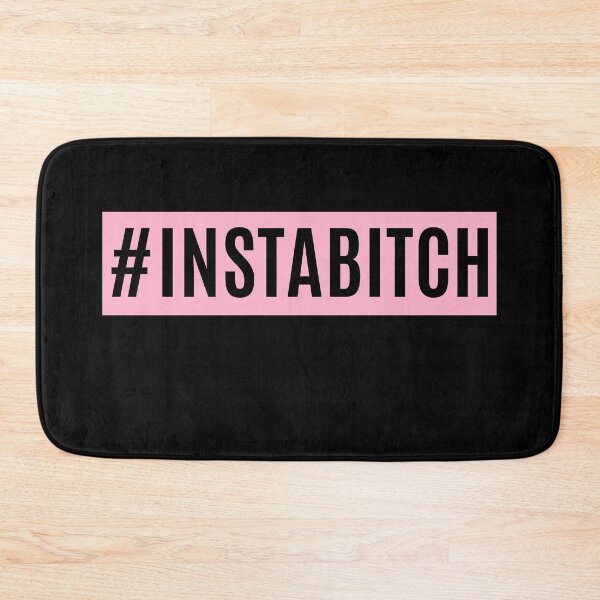 Item preview, Insta Bitch designed and sold by m95sim.
