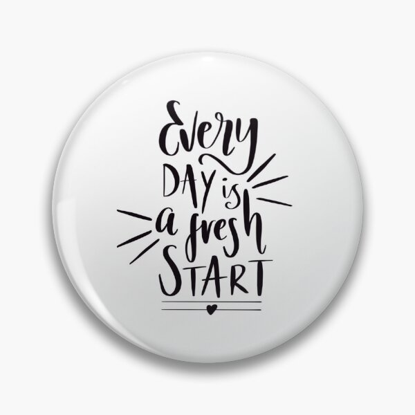 Item preview, Every day is a fresh start designed and sold by doodle189.