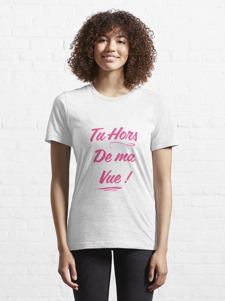 T shirt tu hors de ma vue new arrivals