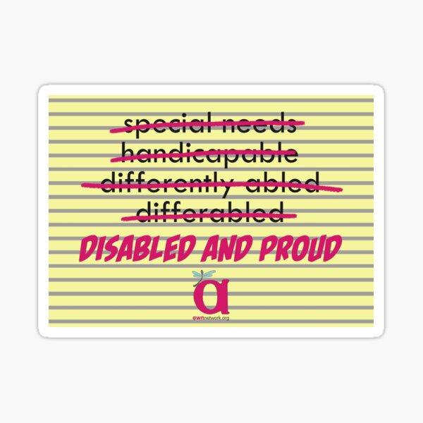 Disabled and Proud Sticker