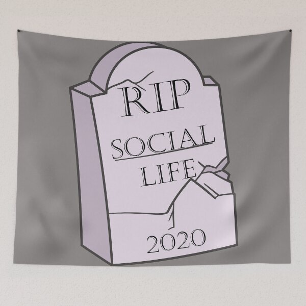 Item preview, RIP Social life 2020 gravestone designed and sold by MeliCollective.