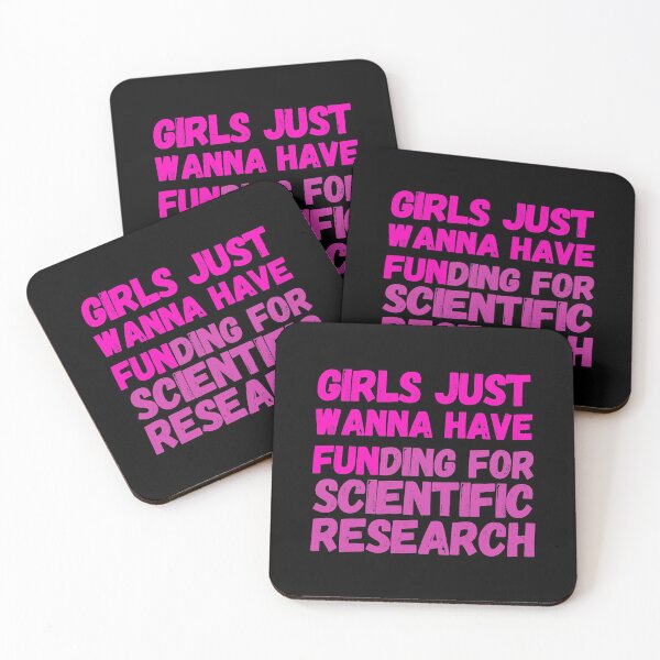 Item preview, Girls Just Wanna Have Funding For Scientific Research designed and sold by yoshra.