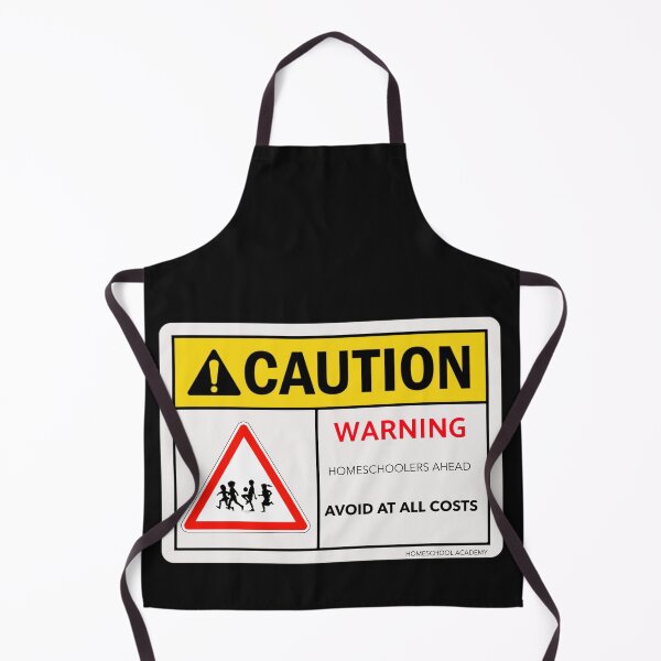 Item preview, CAUTION Homeschoolers AHEAD designed and sold by Spicy Chilli.