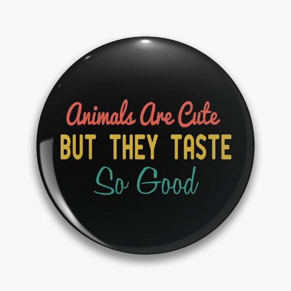 Item preview, Animals Are Cute But They Taste So Good designed and sold by ZAstore.
