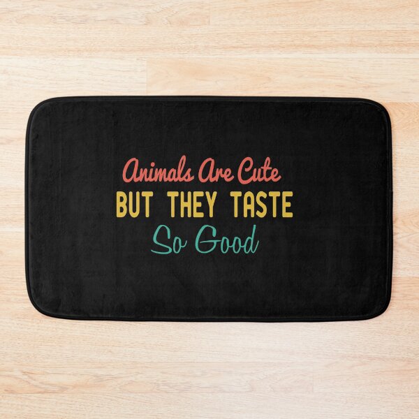 Item preview, Animals Are Cute But They Taste So Good designed and sold by ZAstore.