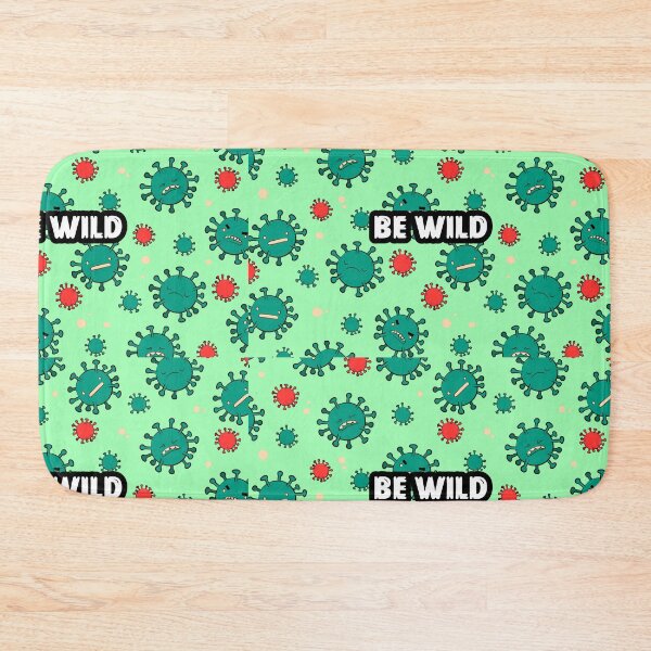 Item preview, Be wild GERMS  designed and sold by Got-Ya-Bak.