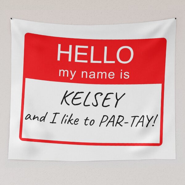 Item preview, Hello My Name Is Kelsey and I Like To Par-tay Party Name Tag Design designed and sold by CreatedbyJR.