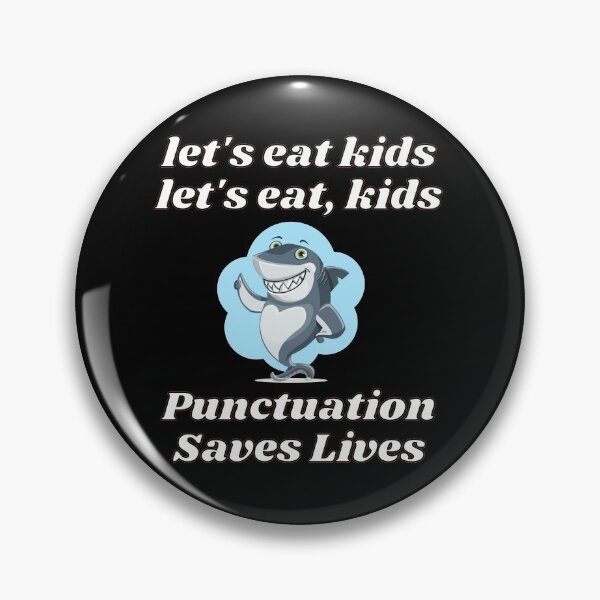 Item preview, Lets eat kids - punctuation saves lives designed and sold by Diamaber.