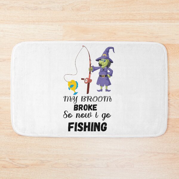 Item preview, My broom broke so now I go fishing  designed and sold by Designhub14.