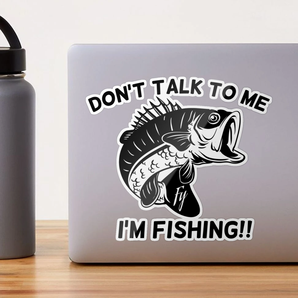 Sorry Can't Talk Another Line Fishing Stickers - 2 Pack of 3 Stickers -  Waterproof Vinyl for Car, Phone, Water Bottle, Laptop - Funny Fisherman  Joke