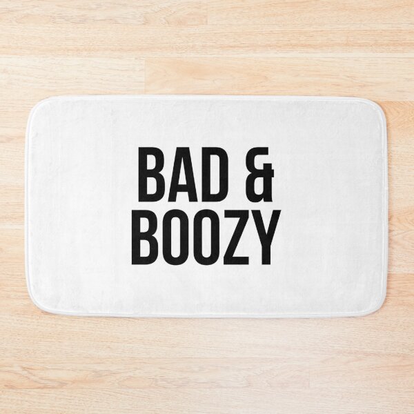 Item preview, Bad and boozy designed and sold by QuotifyShop.