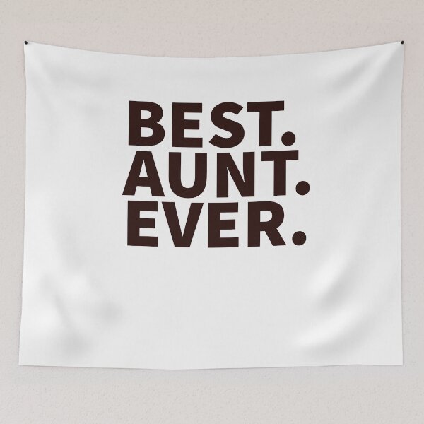 Item preview, Best Aunt Ever classic text design designed and sold by Redchilly.