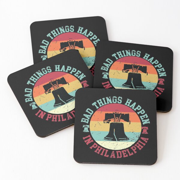 Item preview, Bad Things Happen In Philadelphia philly designed and sold by MousaObaid.