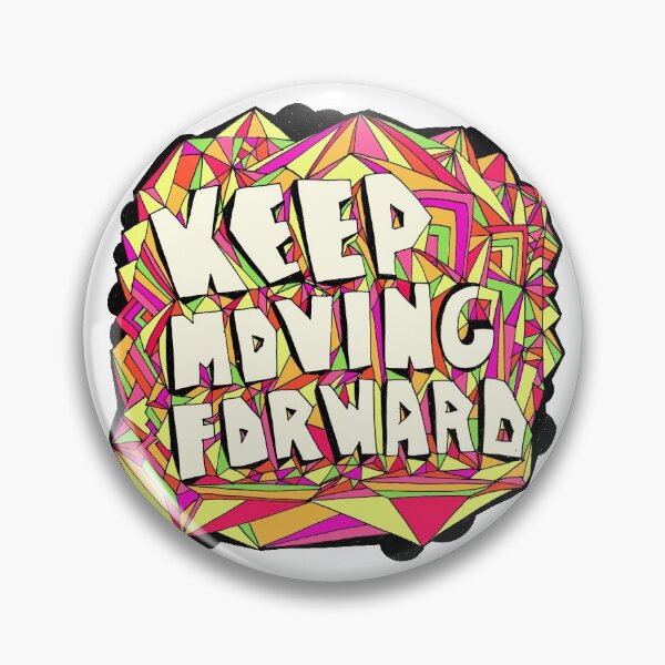 Item preview, Move Forward designed and sold by candicarrabotta.
