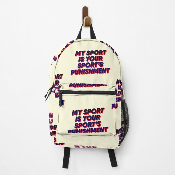Item preview, My Sport Is Your Sport's Punishment Sports Motivate designed and sold by thefrshmachine.