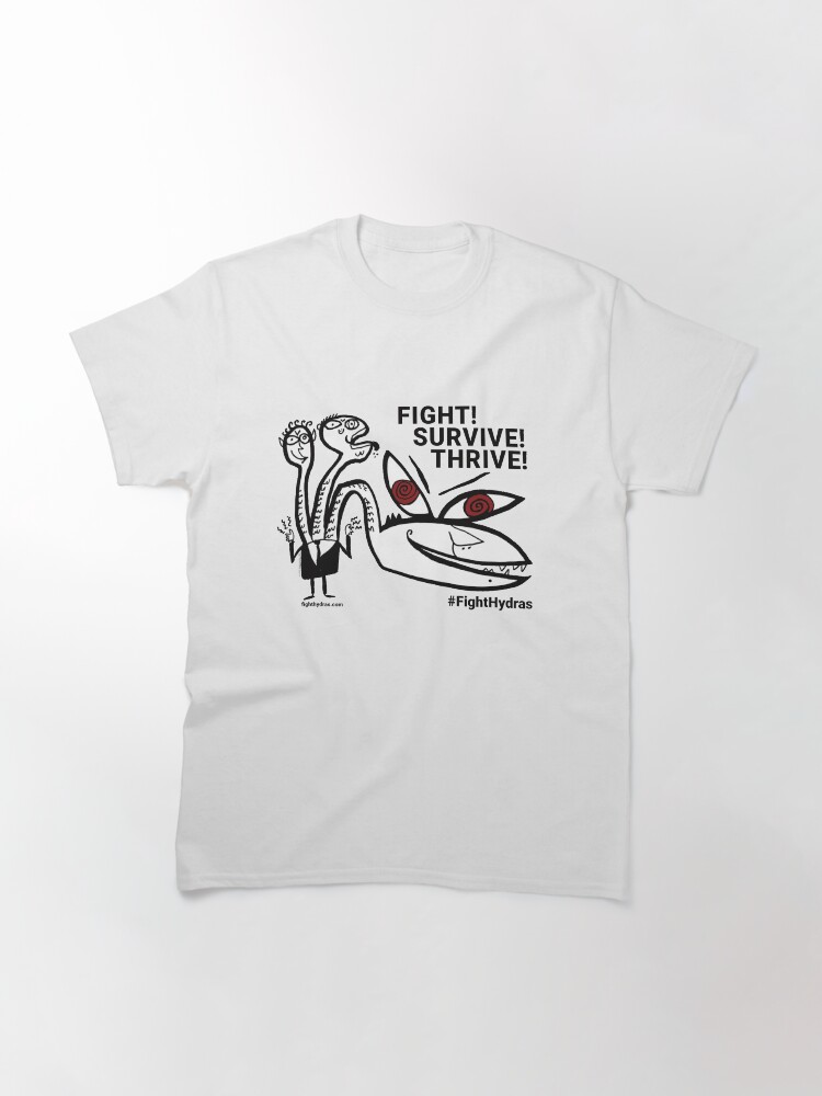 Alternate view of Fight! Survive! Thrive! Classic T-Shirt