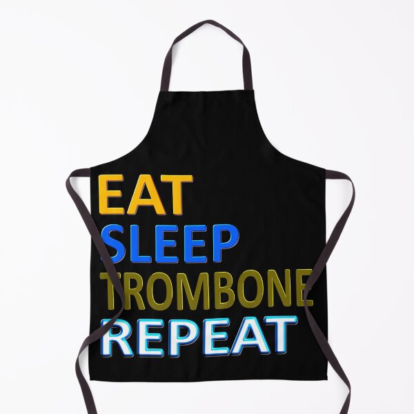 Item preview, EAT SLEEP TROMBONE REPEAT designed and sold by Ralek.