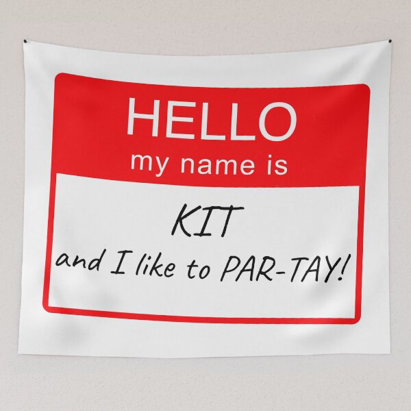 Item preview, Hello My Name Is Kit and I Like To Par-tay Party Name Tag Design designed and sold by CreatedbyJR.