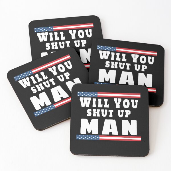 Item preview, Will You Shut Up Man - Election Debate designed and sold by Tovahblue.