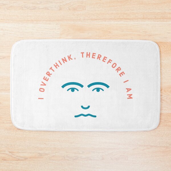 Item preview, I overthink, therefore I am (teal/orange) designed and sold by valerievz.