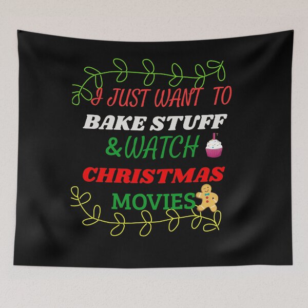 Item preview, I Just Want ToI Just Want To Bake Stuff And Watch Christmas Movies Shirt  designed and sold by DivineLiveShop.