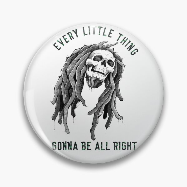 Item preview, Every Little Thing Gonna Be All Right designed and sold by Sinfamous.