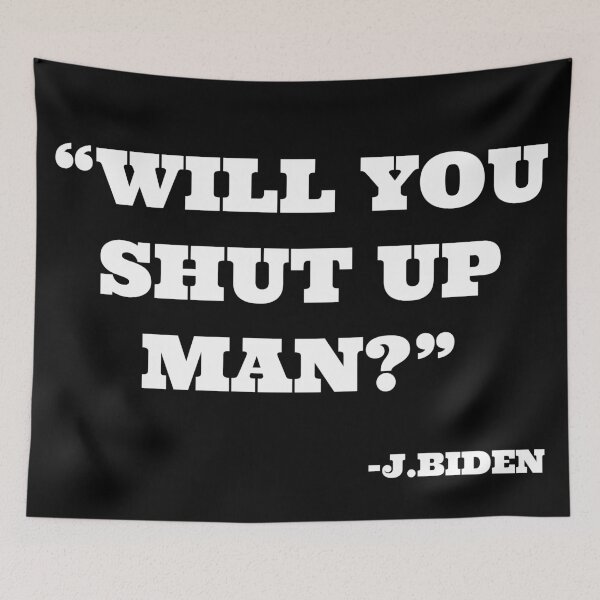 Item preview, Wiill ya shut up man? designed and sold by ZachTheDesigner.