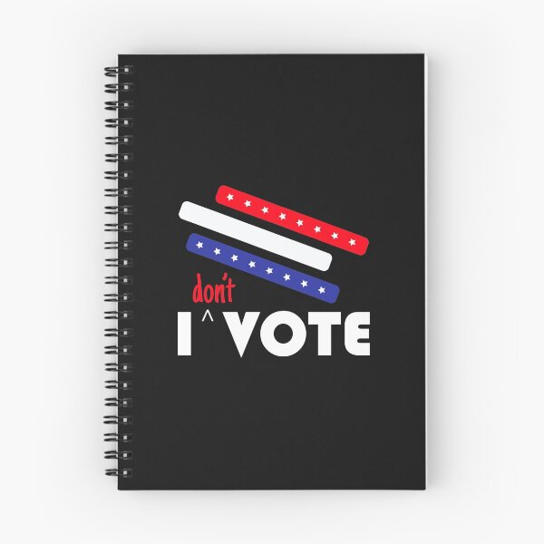 Item preview, Presidental Election I Don't Vote designed and sold by ShirtStar0815.