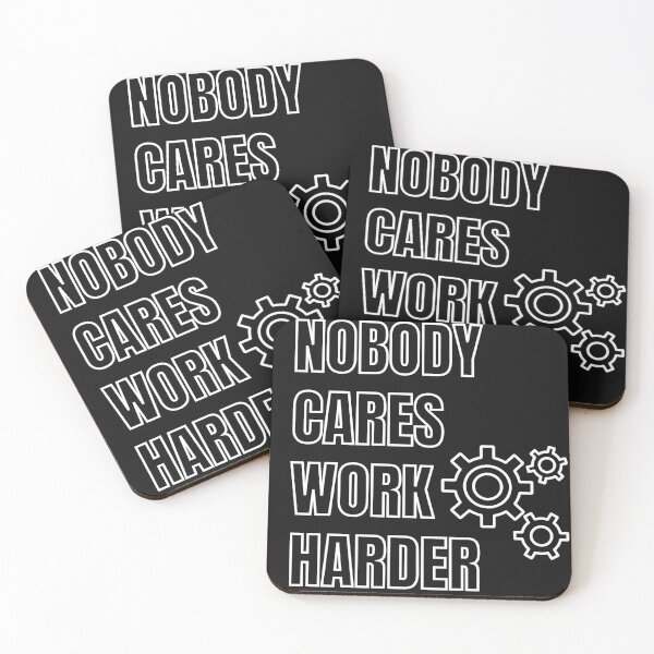 Item preview, nobody cares work harder Gym Motivation  designed and sold by Six Deers.