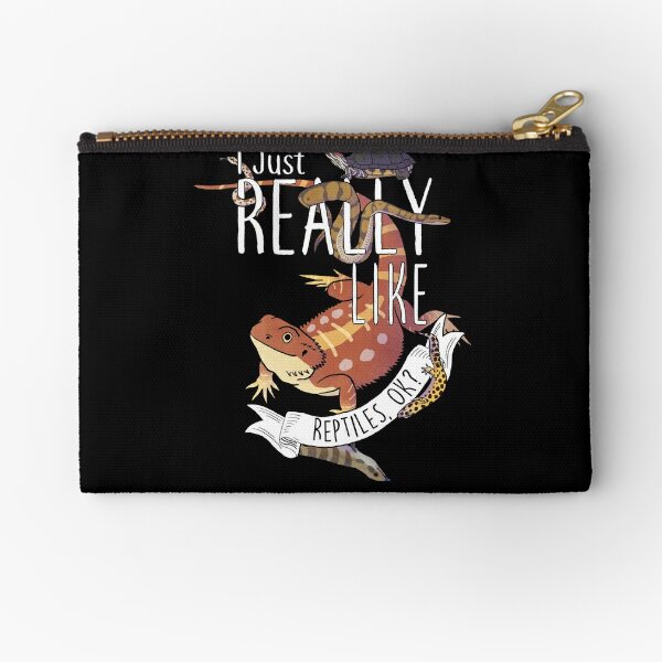 I Just Really Like Reptiles, OK? Zipper Pouch